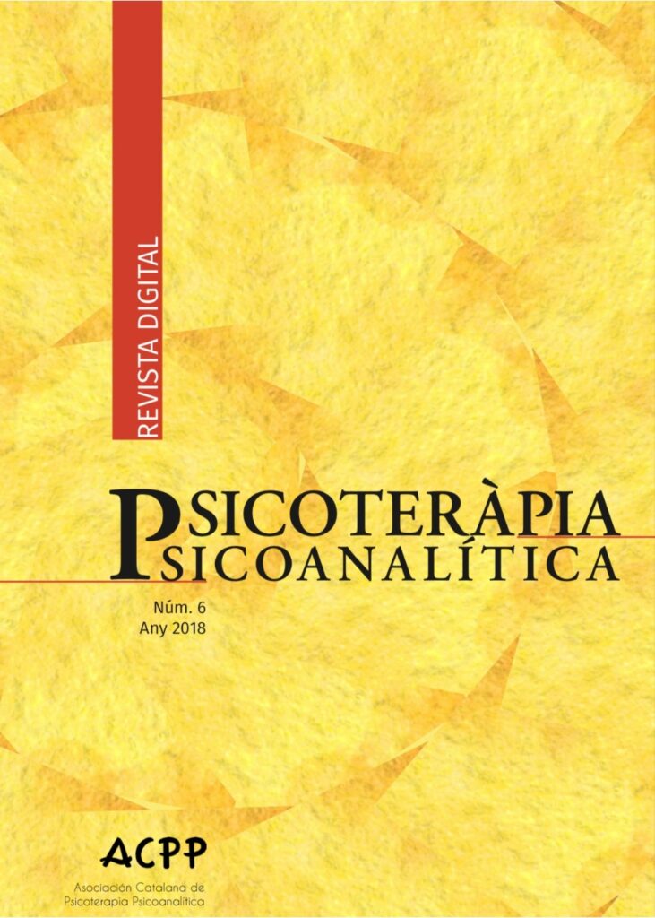 Revista de Psicoteràpia Psicoanalítica núm 6 any 2018 | Revista de Psicoterapia Psicoanalítica núm 6 año 2018