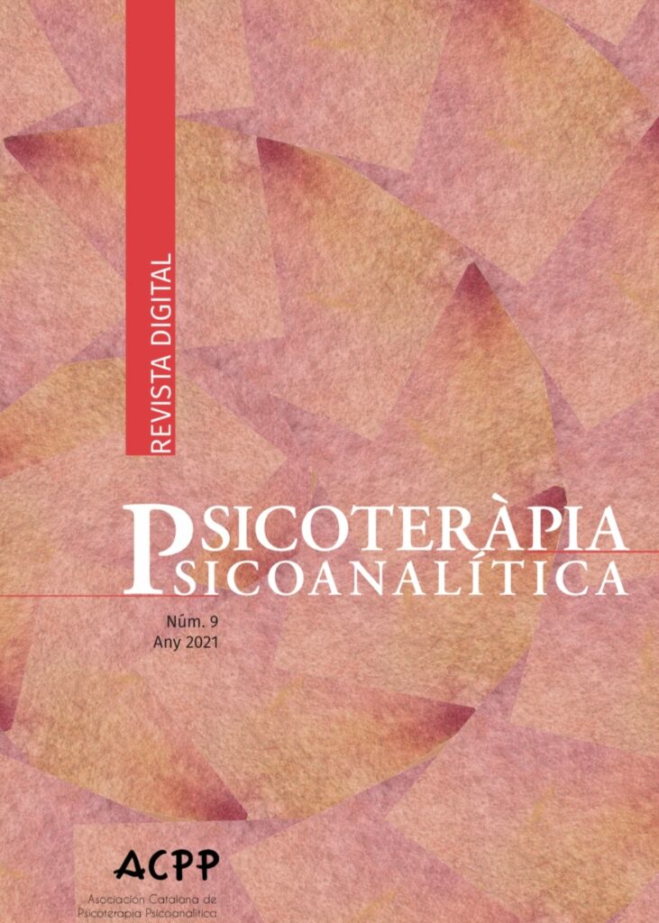 Revista de Psicoteràpia Psicoanalítica núm 9 any 2021 | Revista de Psicoterapia Psicoanalítica núm 9 año 2021